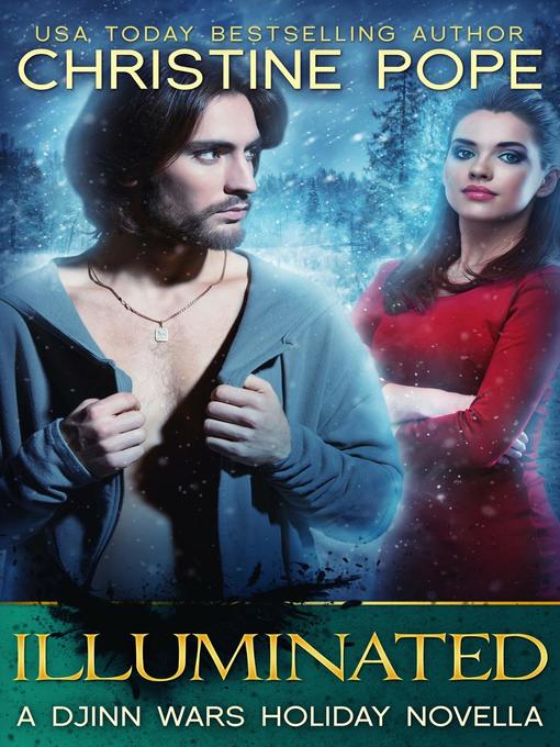 Title details for Illuminated by Christine Pope - Available